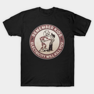 vintage reddy remember kids will kill you T-Shirt